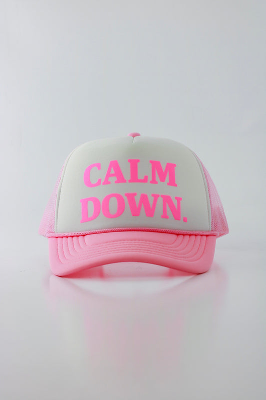 PRE ORDER - CALM DOWN HAT:  PINK NET, WHITE PANEL, PINK INK
