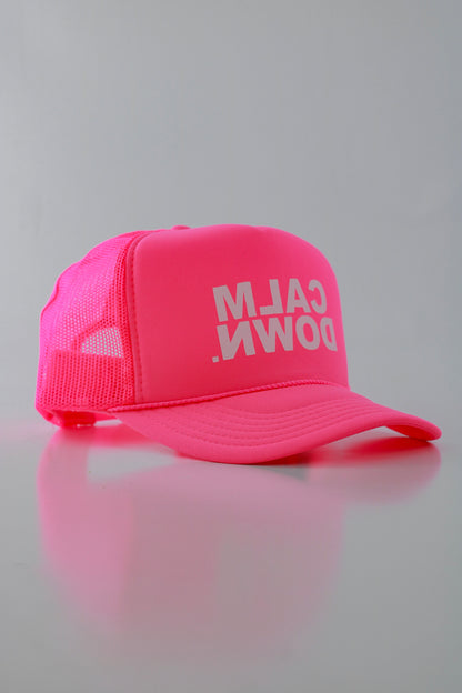 PRE ORDER - CALM DOWN HAT: NEON PINK NET,NEON PINK PANEL, WHITE INK