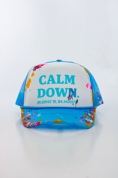 CALM DOWN HAT:  1 OF 1